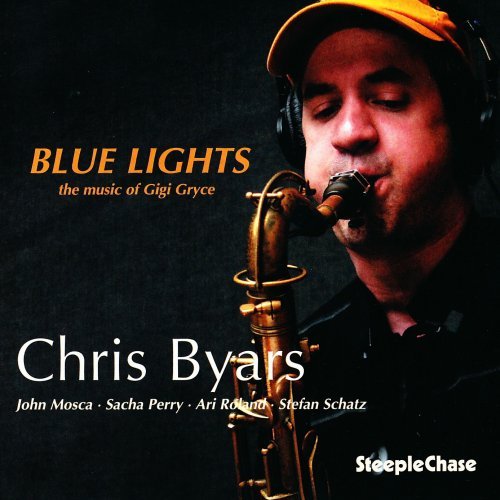 Chris Byars - Blue Lights (2010)
