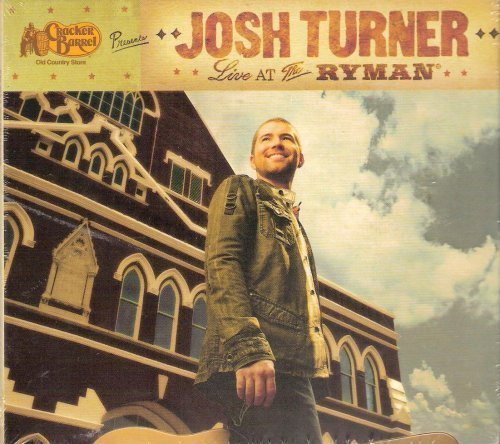 Josh Turner - Live At The Ryman (2007)