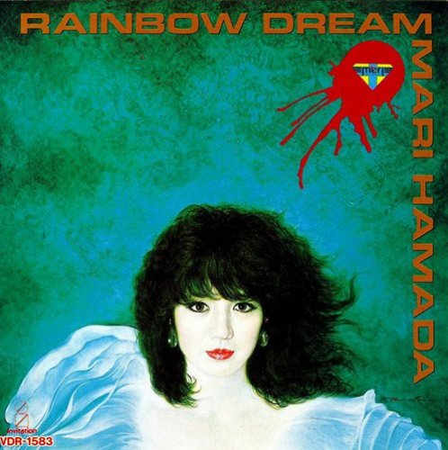 Mari Hamada - Rainbow Dream (1984/2008)