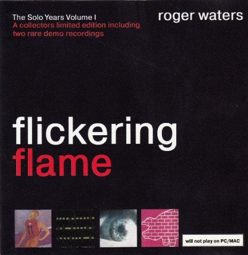 Roger Waters - Flickering Flame (2002)