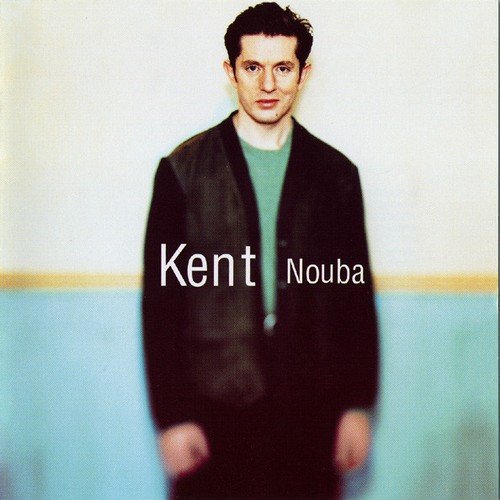 Kent - Nouba (1996)