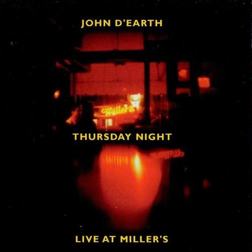 John D'earth - Thursday Night: Live at Miller's (1998), 320 Kbps