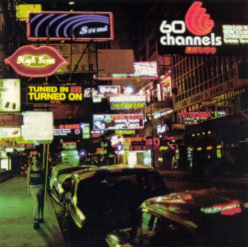 60 Channels - Tuned In Turned On (1998)