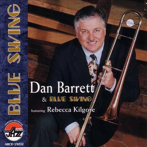 Dan Barrett - Blue Swing (2006)