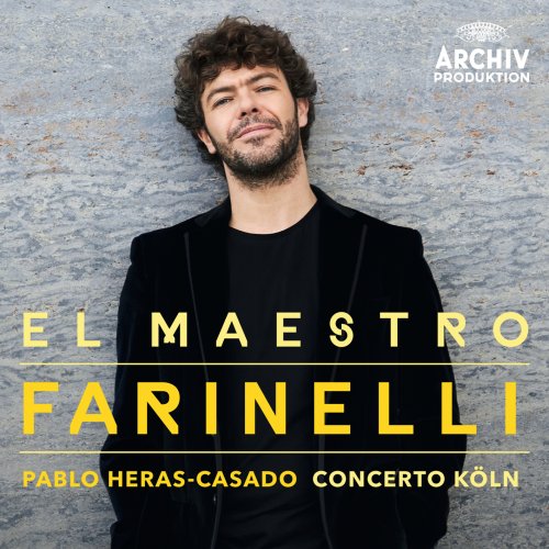 Pablo Heras-Casado & Concerto Koln - El Maestro Farinelli (2014) [Hi-Res]