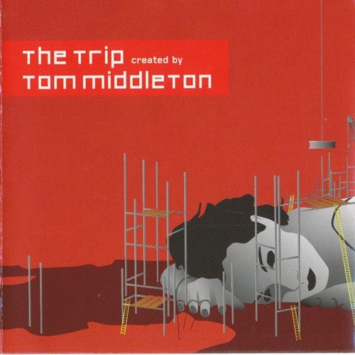 VA - The Trip Created By Tom Middleton 2 CD (2004) Lossless