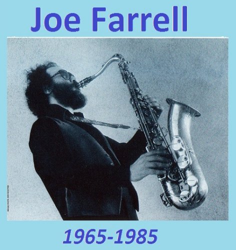 Joe Farrell - Collection: 17 albums (1965-1985)