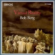 Bob Berg - Virtual Reality(1992), 320 Kbps