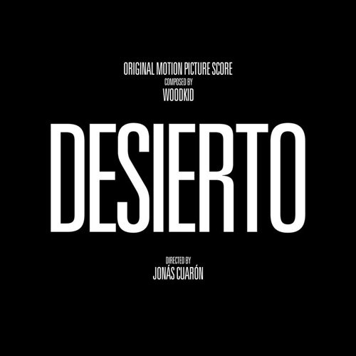 Woodkid - Desierto (Original Motion Picture Score) (2016) FLAC