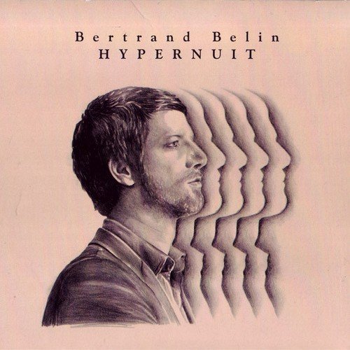 Bertrand Belin – Hypernuit (2010)