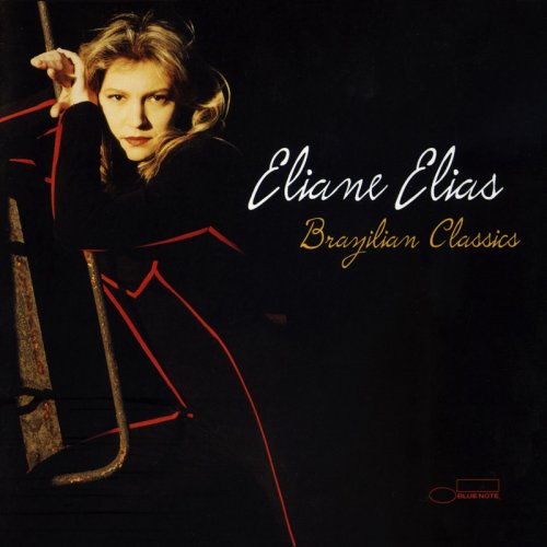 Eliane Elias - Brazilian Classics (2003) 320kbps