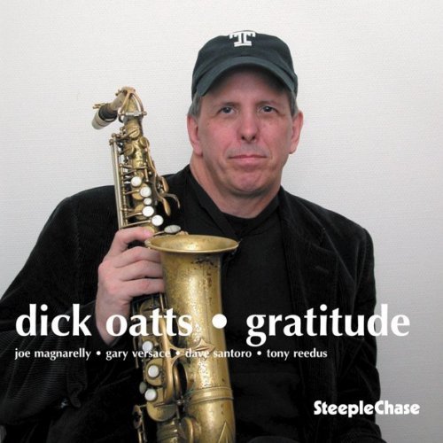 Dick Oatts - Gratitude (2008)