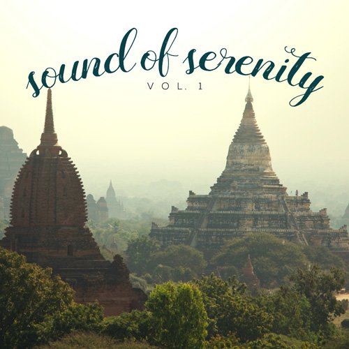 VA - Sound Of Serenity Vol. 1 (2017)