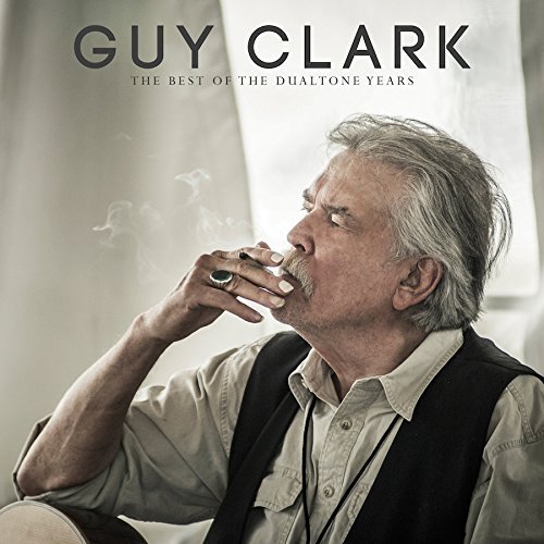Guy Clark - Guy Clark: The Best of the Dualtone Years (2017) FLAC