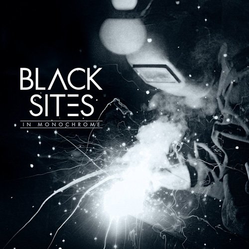 Black Sites - In Monochrome (2017) [Hi-Res]