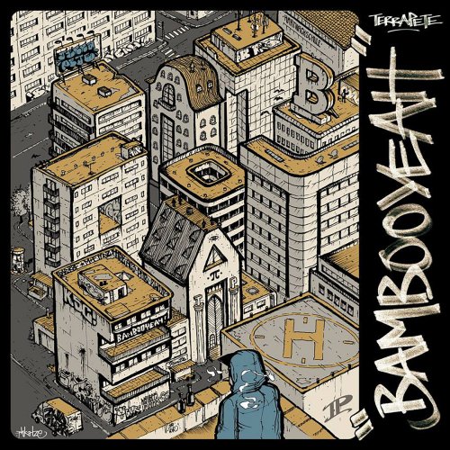 Terra Pete - Bambooyeah (2017)