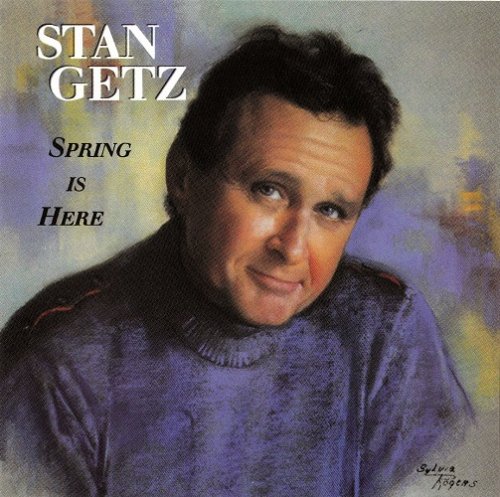 Stan Getz - Spring is Here 1992 [2004 SACD]