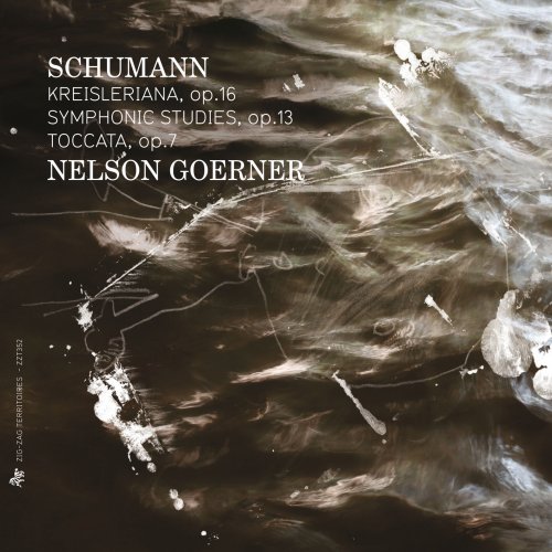 Nelson Goerner - Schumann: Kreisleriana; Symphonic Studies (2014) [Hi-Res]