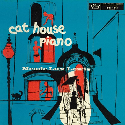 Meade Lux Lewis - Cat House Piano (1998)