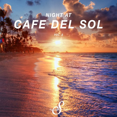 VA - Night At Cafe Del Sol Vol. 2 (2017)