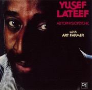 Yusef Lateef - Autophysiopsychic (1977) 320 kbps