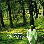 Sadao Watanabe - Wheel Of Life (2003), 320 Kbps