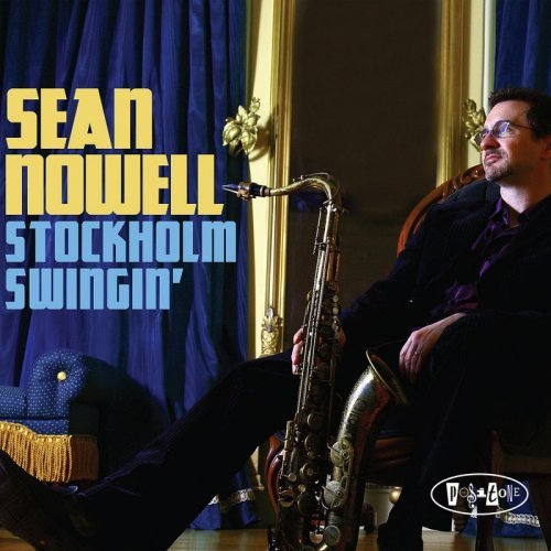 Sean Nowell - Stockholm Swingin' (2011)