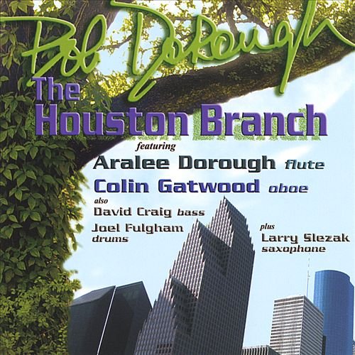 Bob Dorough - The Houston Branch (2005)