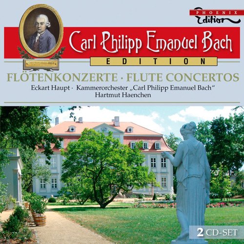 Eckart Haupt, Kammerorchester “Carl Philipp Emanuel Bach” & Hartmut Haenchen - CPE Bach: Flute Concertos (2011)
