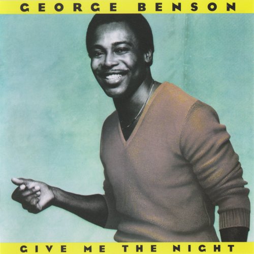 George Benson - Give Me The Night (1980) [1990]