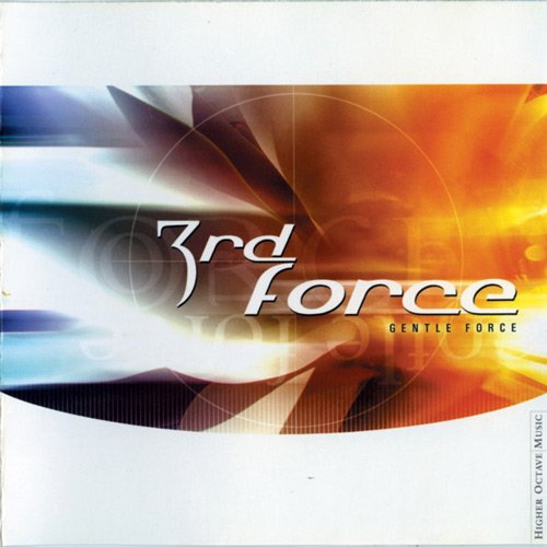 3rd Force - Gentle Force (2002)