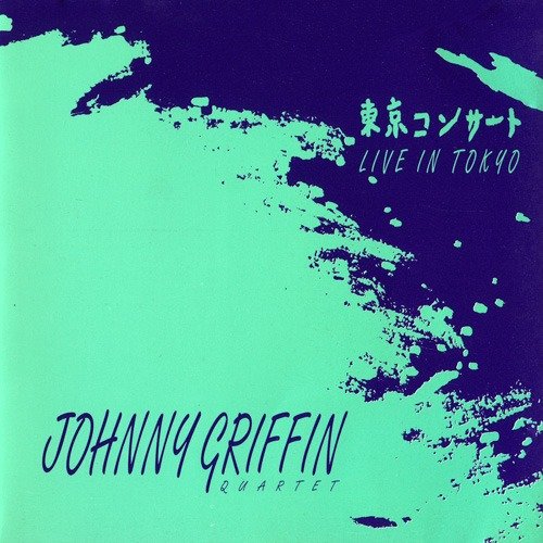 Johnny Griffin - Live In Tokyo (1991)