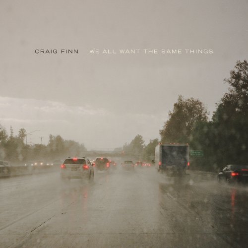 Craig Finn - We All Want The Same Things (2017)