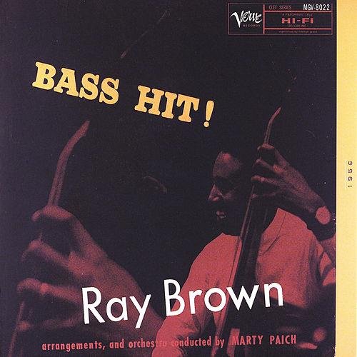 Ray Brown - Bass Hit! (1956)
