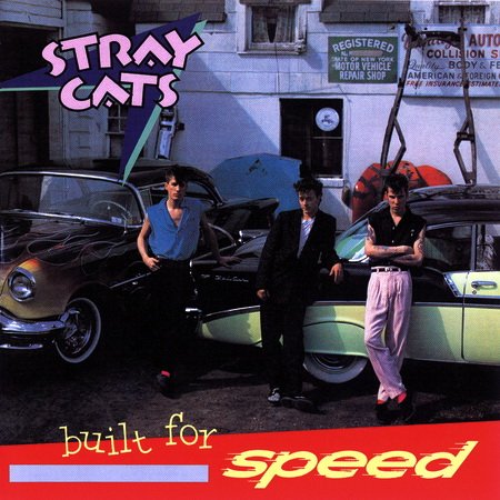 Stray Cats - Built For Speed (1982/2014) [SACD]
