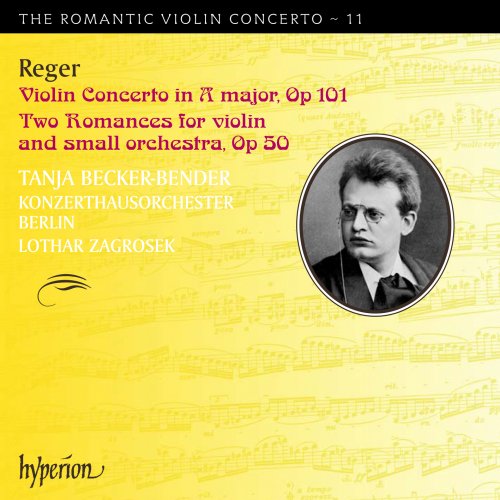 Tanja Becker-Bender, Lothar Zagrosek, Konzerthausorchester Berlin - Reger: Violin Concerto (2012) [Hi-Res]