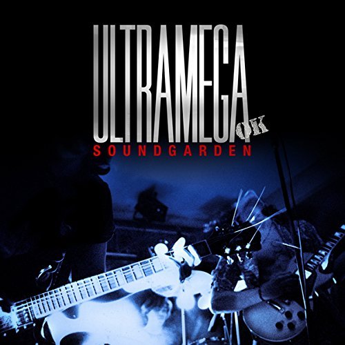 Soundgarden - Ultramega OK (Expanded Reissue) (2017)
