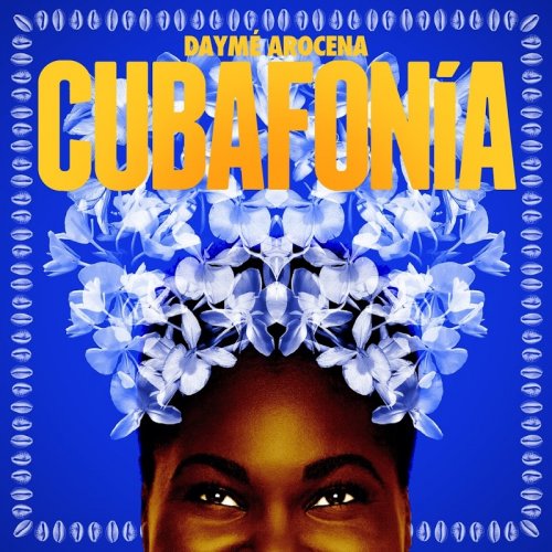 Dayme Arocena - Cubafonia (Japan Edition) (2017)