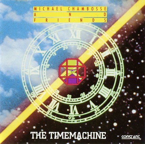 Michael Chambosse And Friends - The Timemachine (1986) MP3 + Lossless