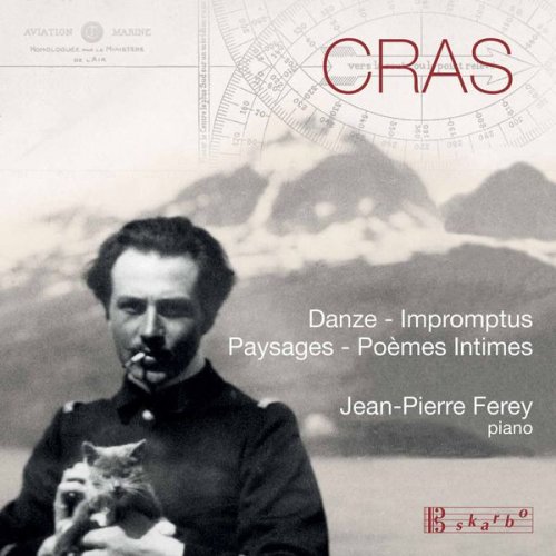 Jean-Pierre Ferey - Cras: Piano Works (2017) [Hi-Res]