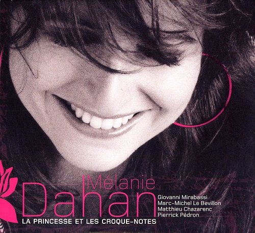 Melanie Dahan - La Princesse Et Les Croque-Notes (2008)