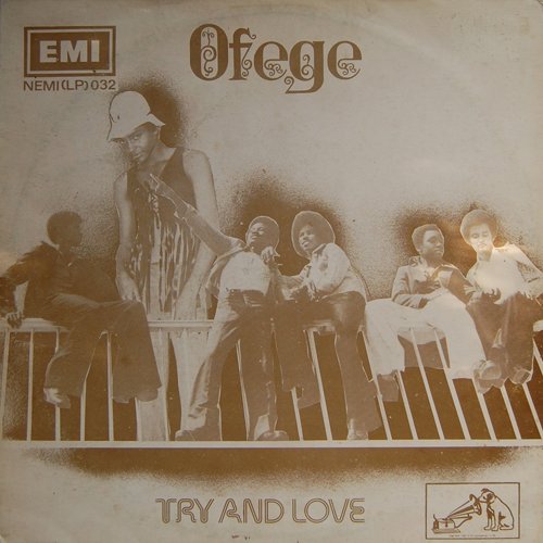 Ofege - Try And Love (2009)