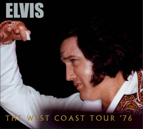Elvis Presley - The West Coast Tour '76 (2016)