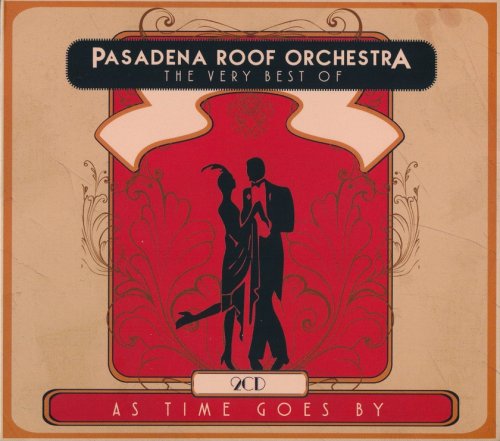 The Pasadena Roof Orchestra - As Time Goes By: The Very Best Of (2016)