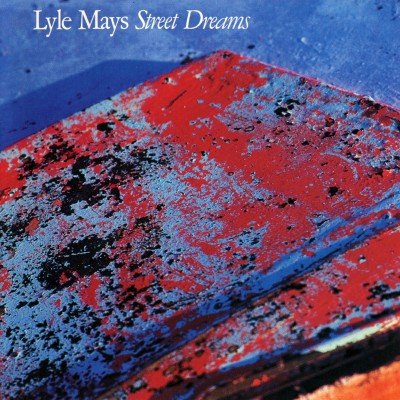 Lyle Mays - Street Dreams (1988)