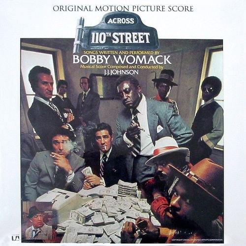 Bobby Womack & J.J. Johnson - Across 110th Street: Original MGM Motion Picture (1972) Vinyl