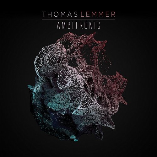 Thomas Lemmer - Ambitronic (2017) Hi-Res