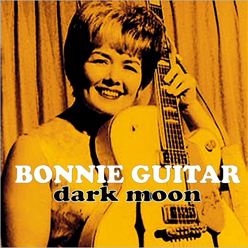 Bonnie Guitar - Dark Moon (2011)