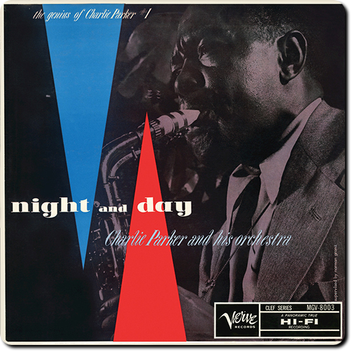 Charlie Parker And His Orchestra - Night And Day: The Genius Of Charlie Parker, Vol. 1 (1957/2016) [HDtracks]