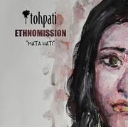 Tohpati Ethnomission - Mata Hati (2017) 320 kbps